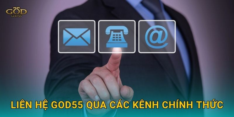 Liên hệ God55 qua các kênh chính thức