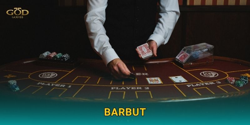 Barbut – Trò xúc xắc cổ điển, đậm chất chiến thuật tại God55