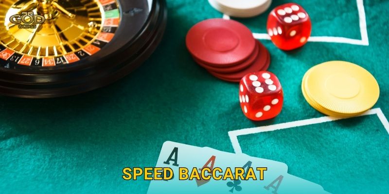 Speed Baccarat – Tốc độ đỉnh cao, thắng nhanh tại God55